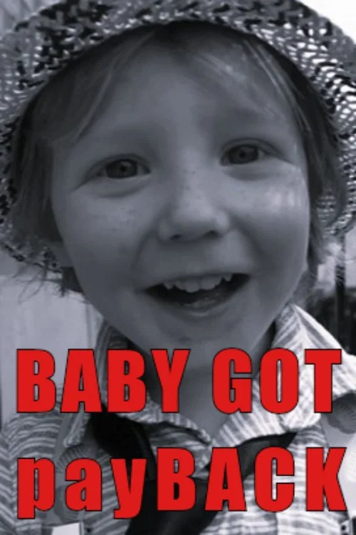 Baby Got payBack постер