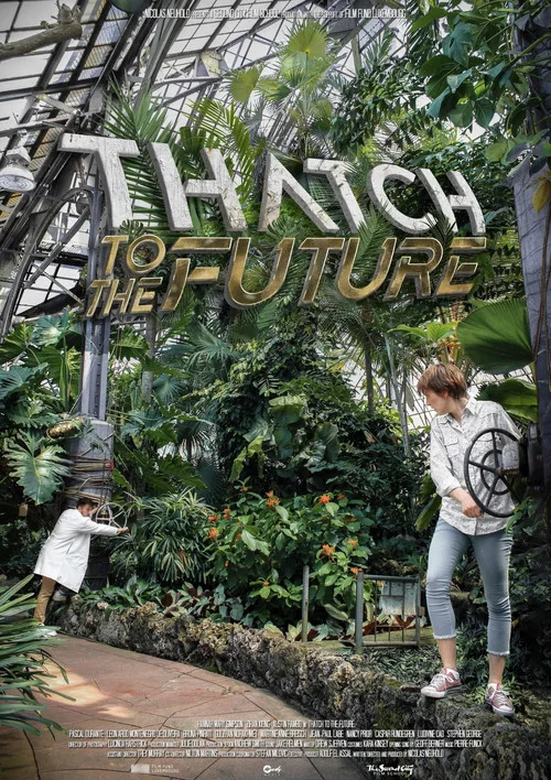 Thatch to the Future постер