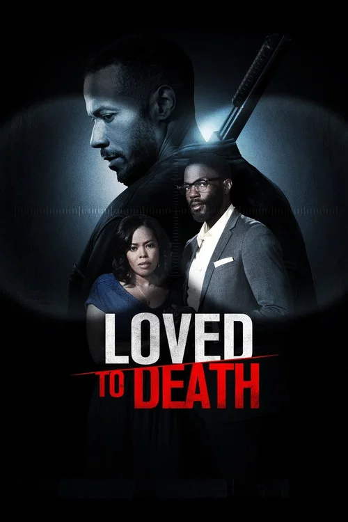 Loved To Death постер