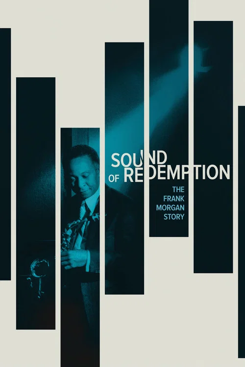 Sound of Redemption: The Frank Morgan Story постер