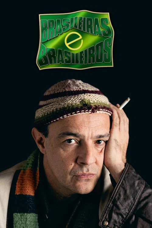 Brasileiras e Brasileiros постер