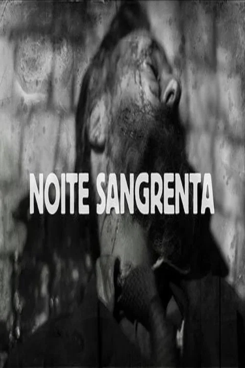 Noite Sangrenta постер