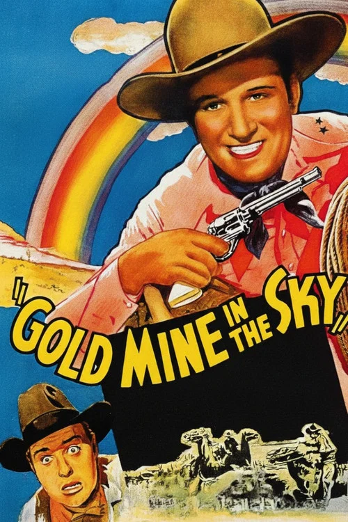 Gold Mine in the Sky постер