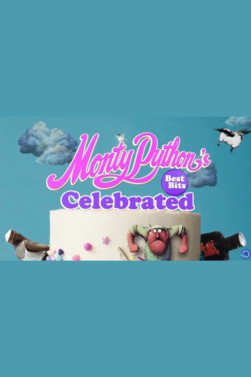 Monty Python's Best Bits Celebrated постер
