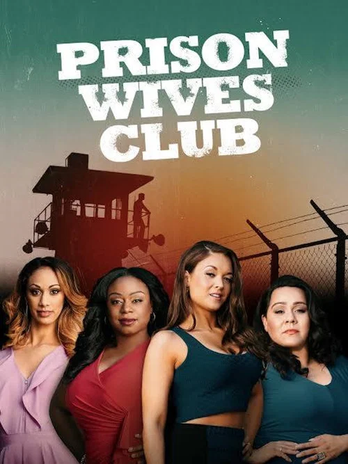 Prison Wives Club постер