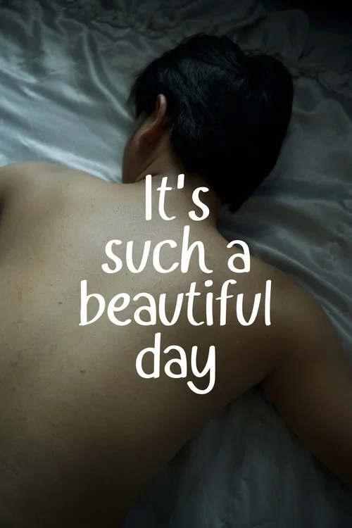 IT'S SUCH A BEAUTIFUL DAY постер