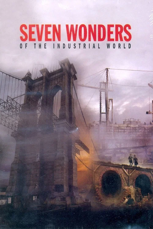 Seven Wonders of the Industrial World постер
