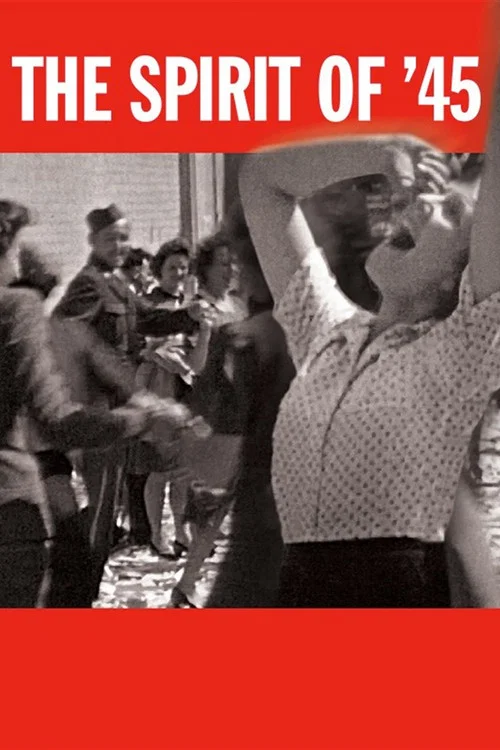 The Spirit of '45 постер