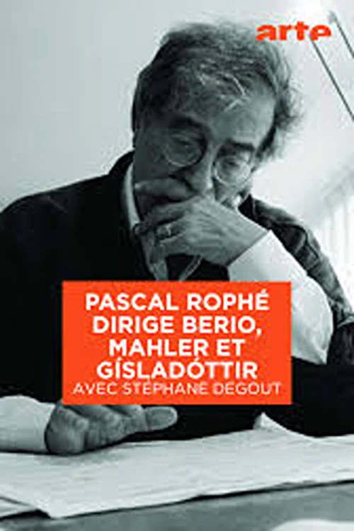Pascal Rophé dirige Berio, Mahler et Gísladóttir Avec Stéphane Degout постер