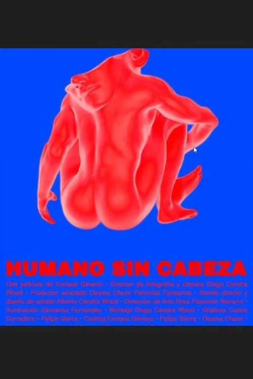 Humano sin cabeza постер