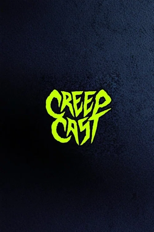 Creep Cast постер