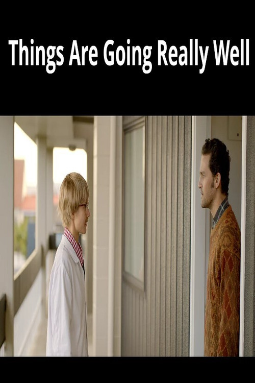 Things Are Going Really Well постер