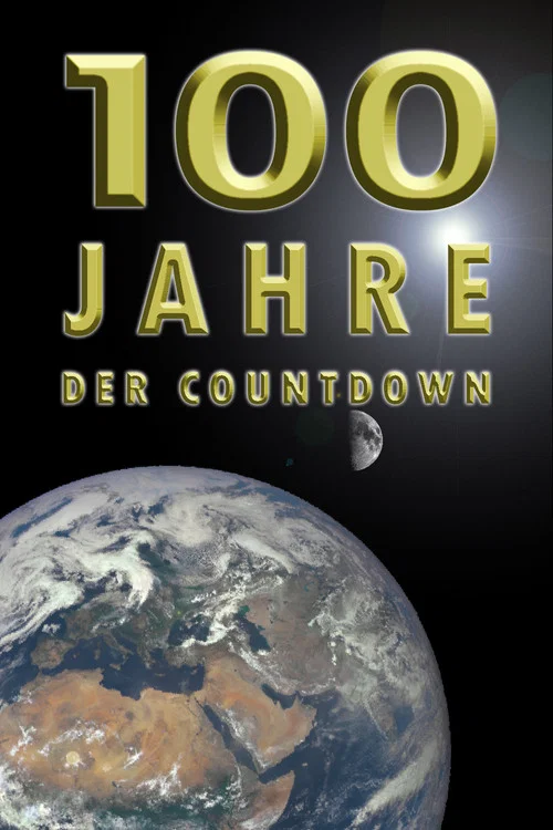 100 Jahre - Der Countdown постер