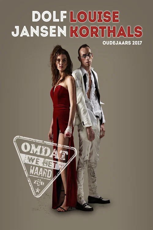 Dolf Jansen & Louise Korthals: Oudejaarsconference 2017: Omdat we het waard zijn постер