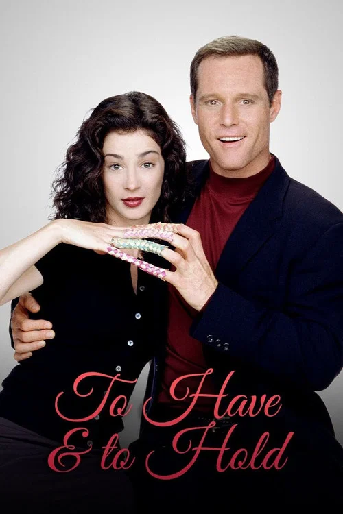 To Have & to Hold постер
