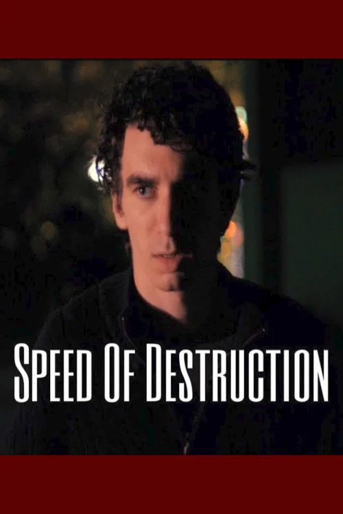 Speed of Destruction постер