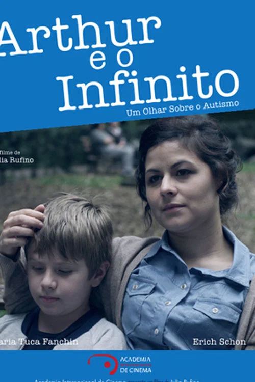 Arthur e o Infinito - Um Olhar Sobre o Autismo постер