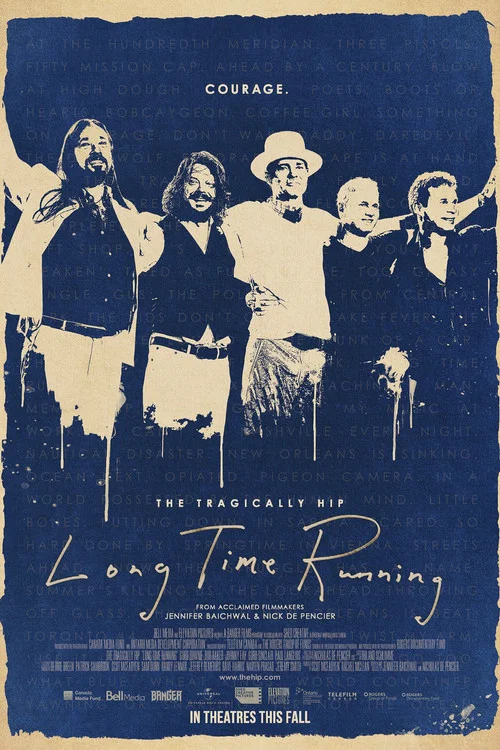 The Tragically Hip - Long Time Running постер