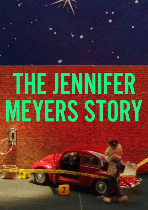 The Jennifer Meyers Story постер