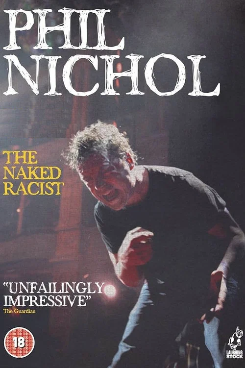 Phil Nichol: The Naked Racist постер