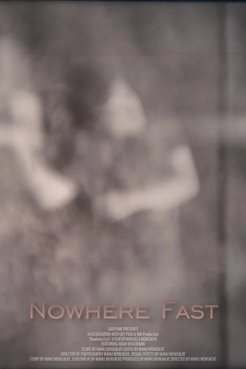 Nowhere Fast постер