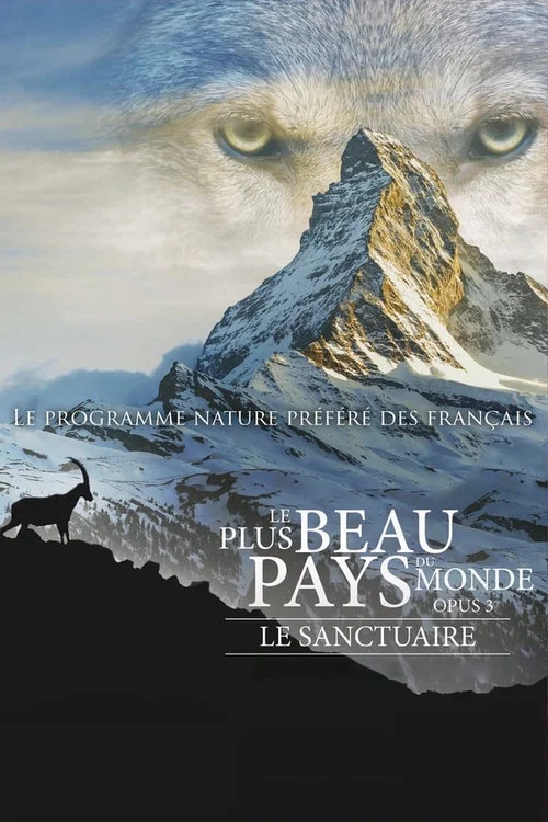 Le plus beau pays du monde : Le Sanctuaire постер