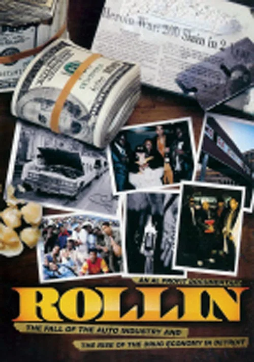 Rollin: The Decline of the Auto Industry and Rise of the Drug Economy in Detroit постер