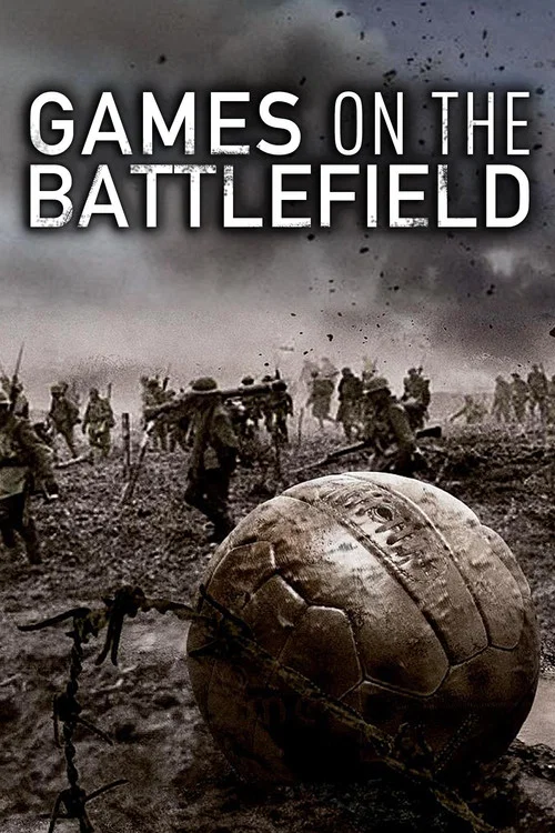 Games on the Battlefield постер