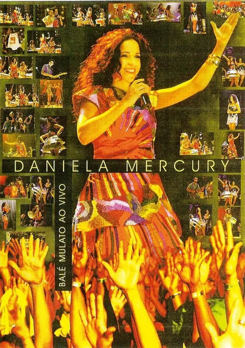 Daniela Mercury ‎– Balé Mulato Ao Vivo постер