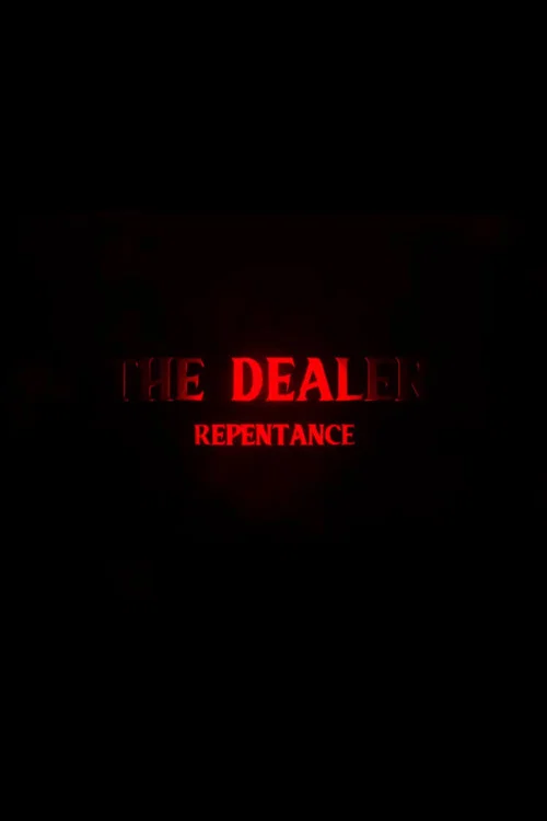 The Dealer 3: Repentance постер