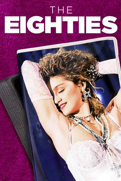 The Eighties постер