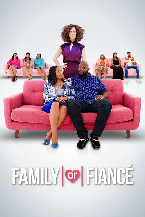 Family or Fiancé постер