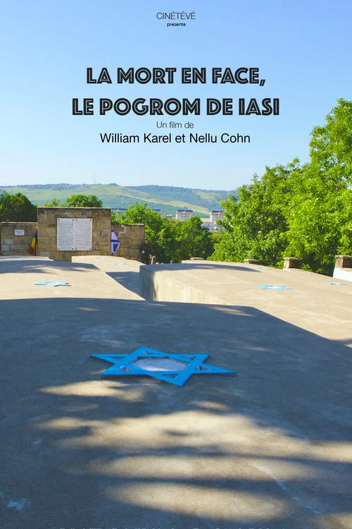 La Mort en face, le pogrom de Iași постер