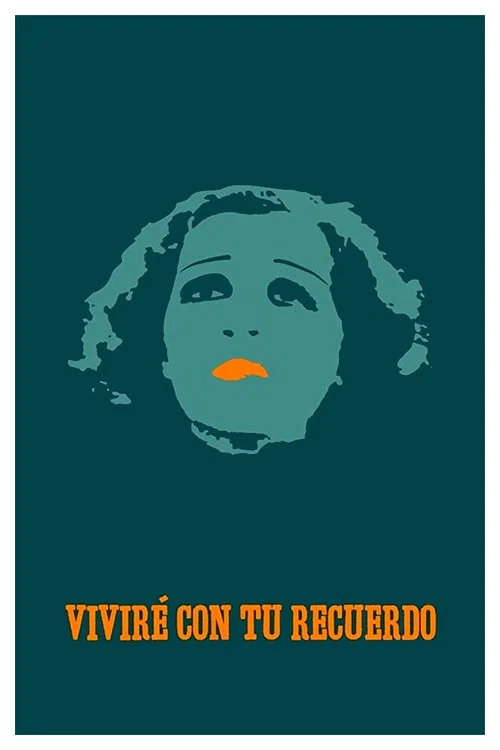 Viviré con tu recuerdo постер