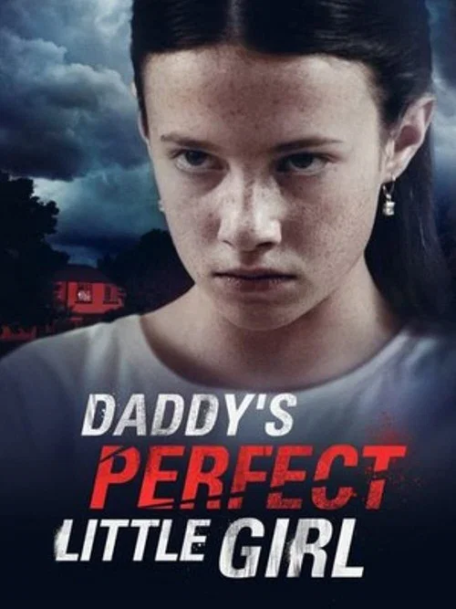 Daddy's Perfect Little Girl постер