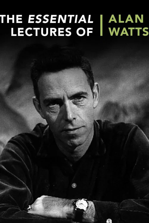 The Essential Lectures of Alan Watts постер