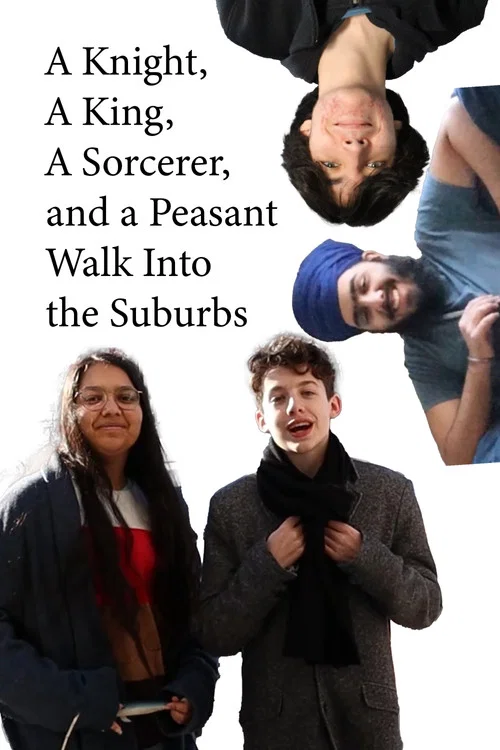 A Knight, a King, a Sorcerer, and a Peasant Walk Into the Suburbs постер