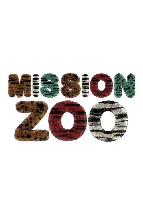 Mission zoo постер