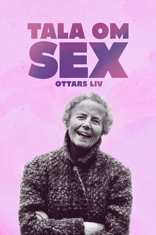 Tala om sex – Ottars liv постер