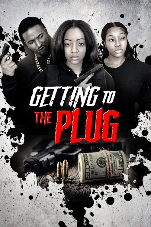 Getting to the Plug постер