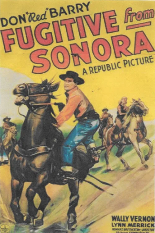 Fugitive from Sonora постер
