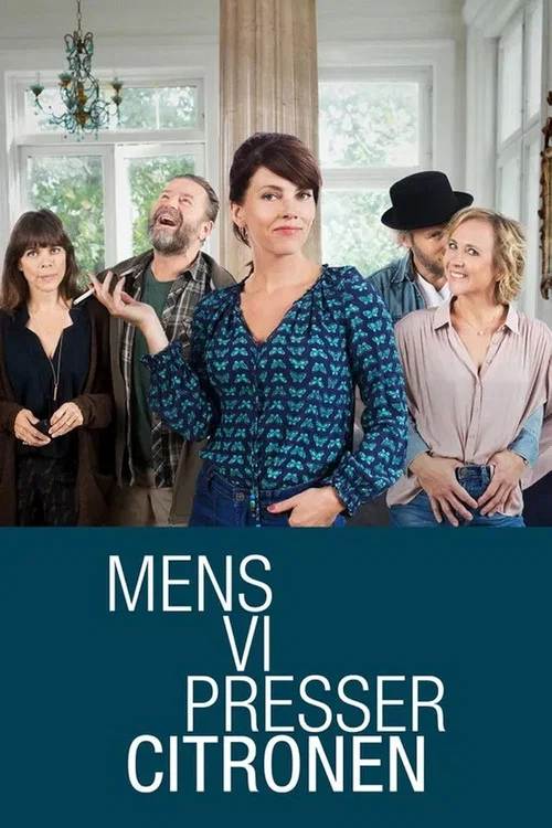 Mens vi presser citronen постер