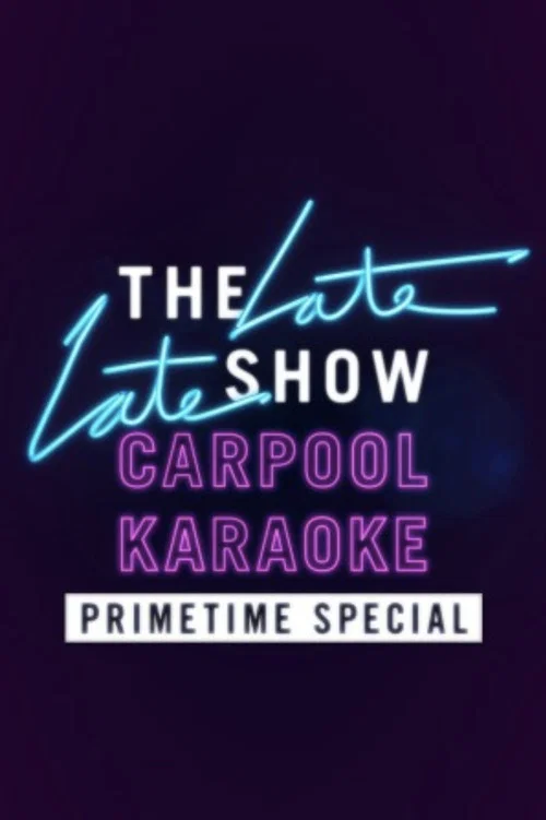 Carpool Karaoke Primetime Special 2017 постер