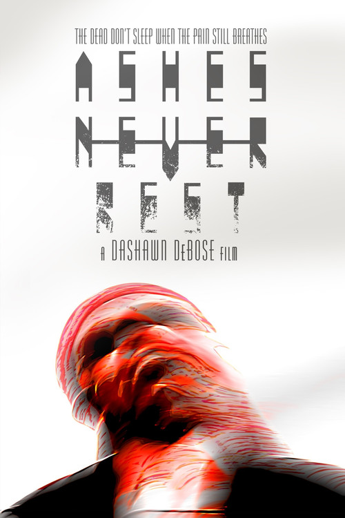 Ashes Never Rest постер