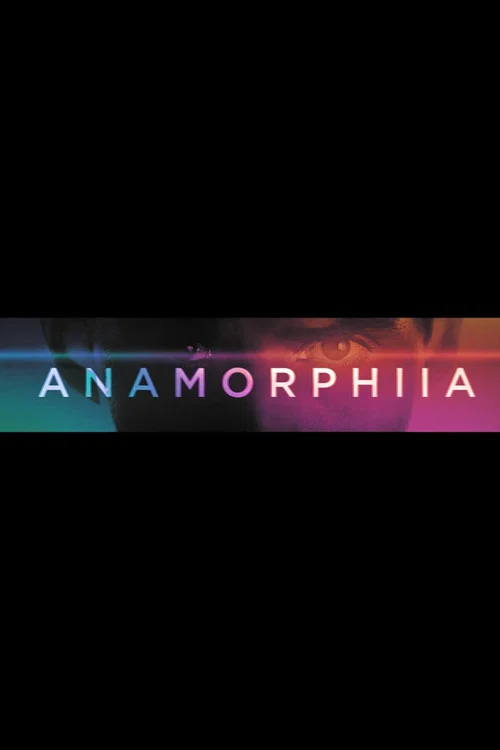 Anamorphia II постер