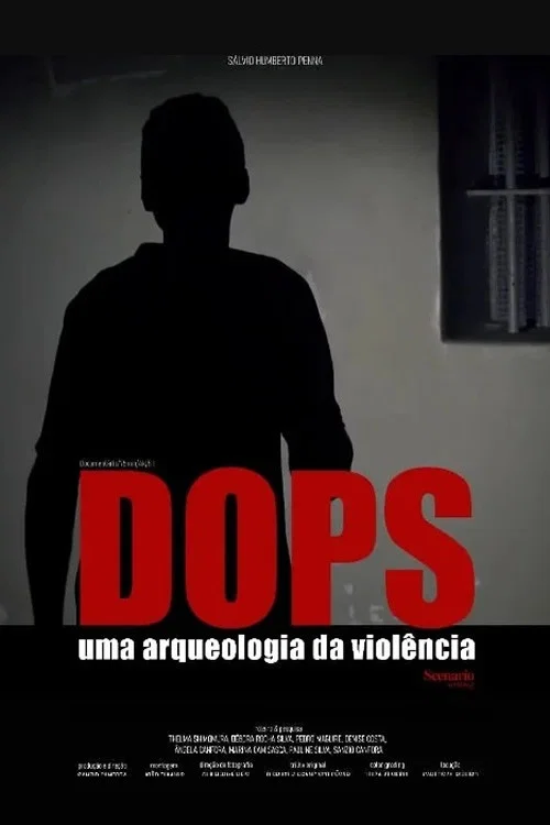 DOPS: Uma Arqueologia da Violência постер