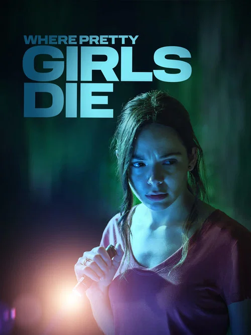 Where Pretty Girls Die постер