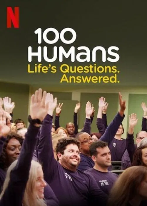 100 Humans: Life's Questions. Answered. постер