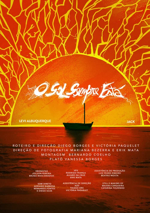 O Sol Sempre Está постер