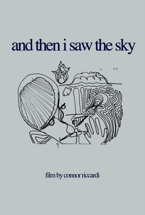 And Then I Saw the Sky постер